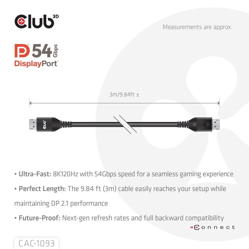Club3D DisplayPort 2.1 DP54 VESA Certified Cable 8K120Hz 3m Black Club3D DisplayPort 2.1 DP54 VESA Certified Cable 8K120Hz 3m Black